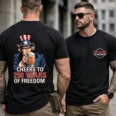Cheers to 250 Years of Freedom T-Shirt