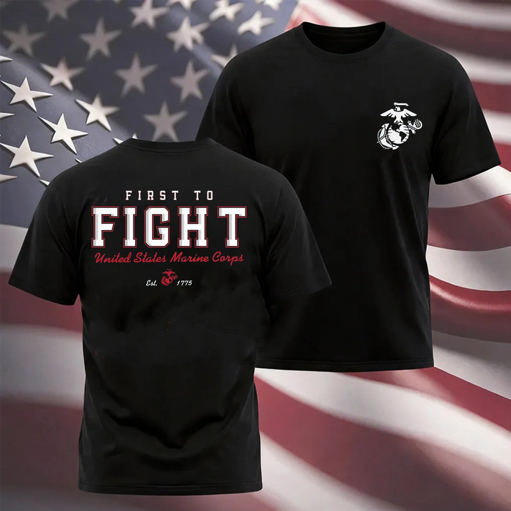 United States Marine First to Fight T-Shirt