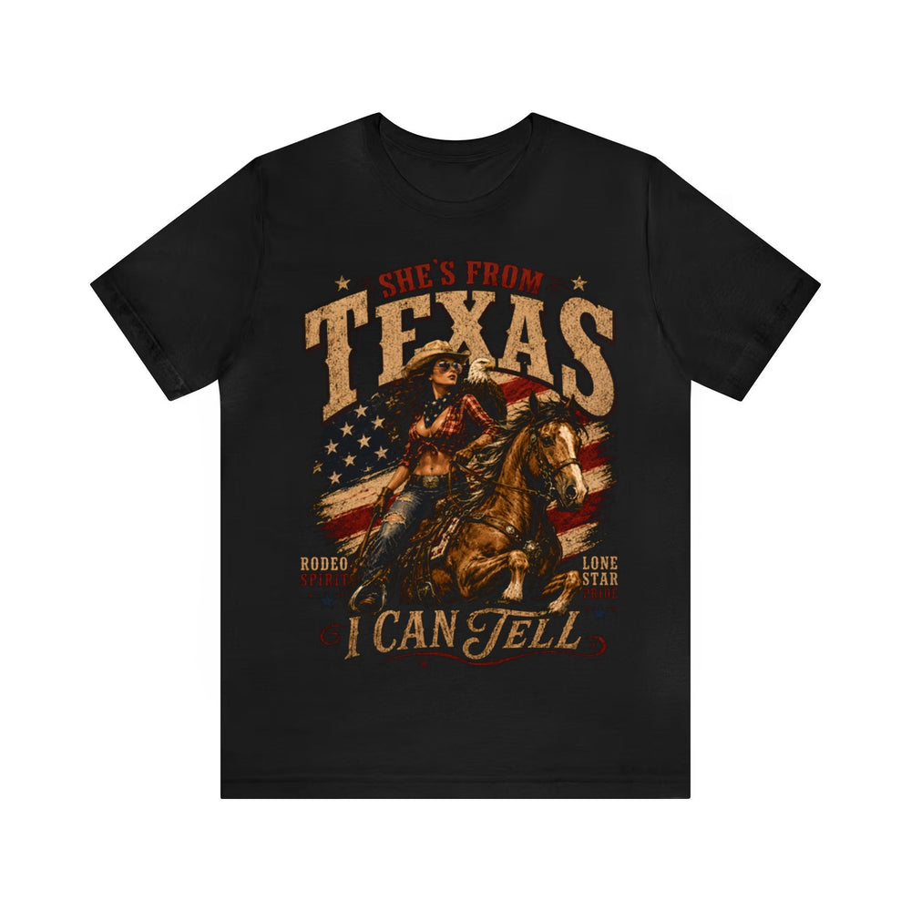 She's From Texas I Can Tell State Pride Rider T-Shirt