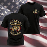 Once a Marine, Always a Marine T-Shirt