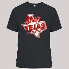 She’s from Tejas Shirt, Country Graphic Tee