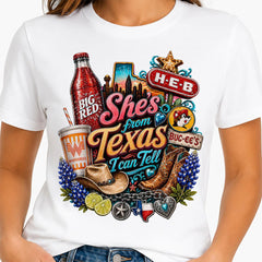 She's From Texas I Can Tell Tee