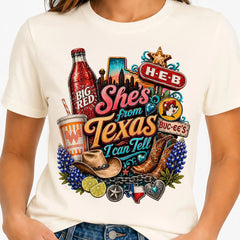She's From Texas I Can Tell Tee