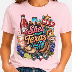 She's From Texas I Can Tell Tee