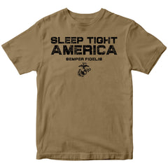 Marines Sleep Tight America T-Shirt