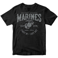 U.S. Marines First In Last Out T-Shirt