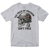 The Price of Freedom Isn't Free Patriotic T-shirt