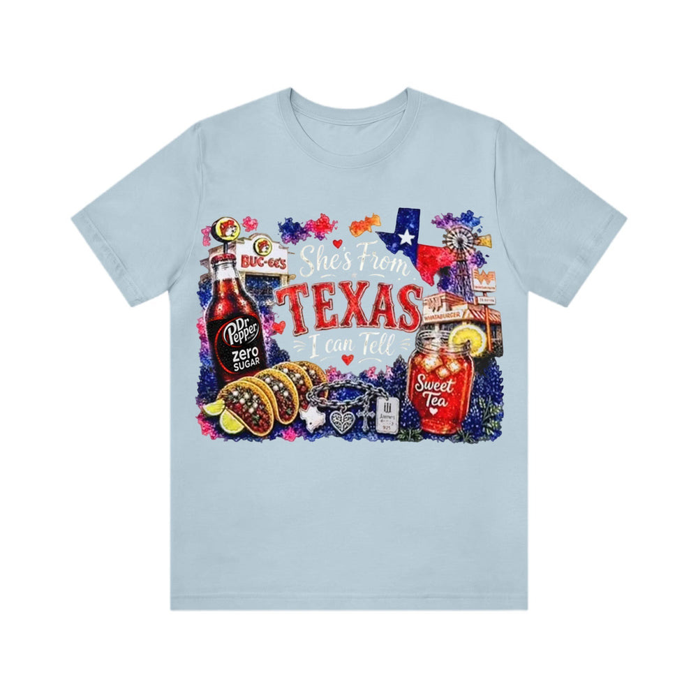 Shes from Texas I Can Tell Lyric Unisex T-shirt