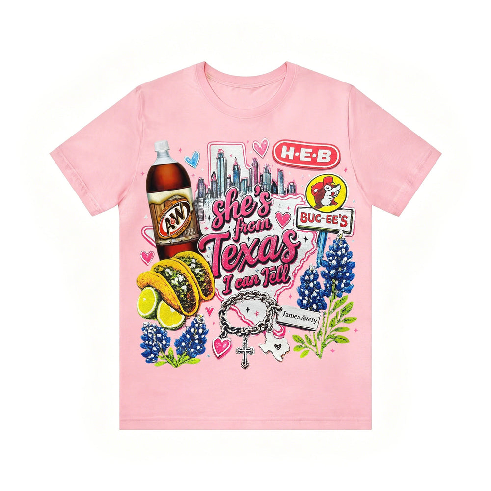 Shes from texas i can tell Unisex T-shirt