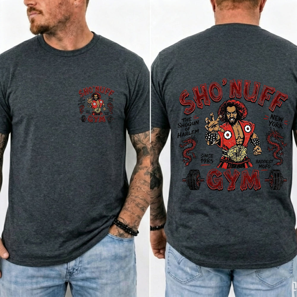 Sho' Nuff Gym Double‑Sided Graphic T‑Shirt Retro Movie Tee