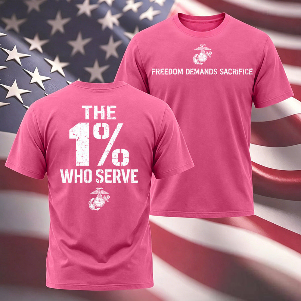 The 1% Who Serve” USMC T-Shirt