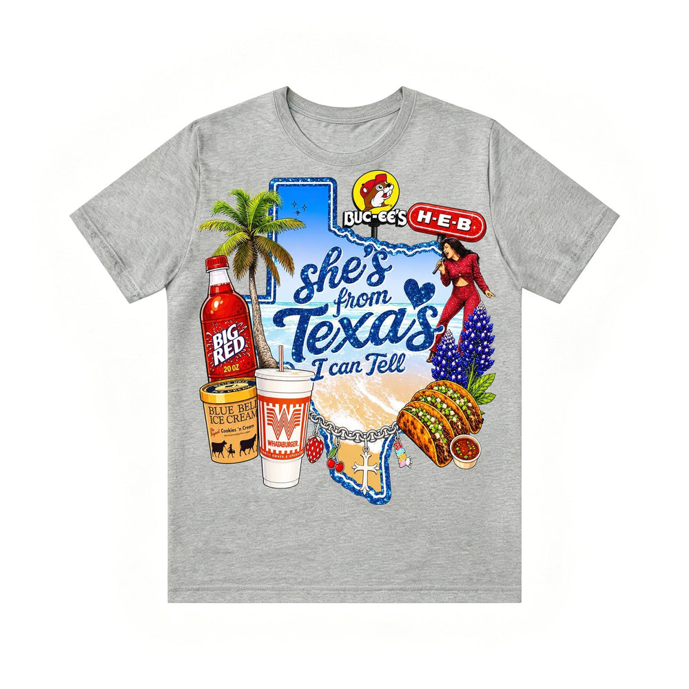 Shes from texas i can tell Unisex T-shirt