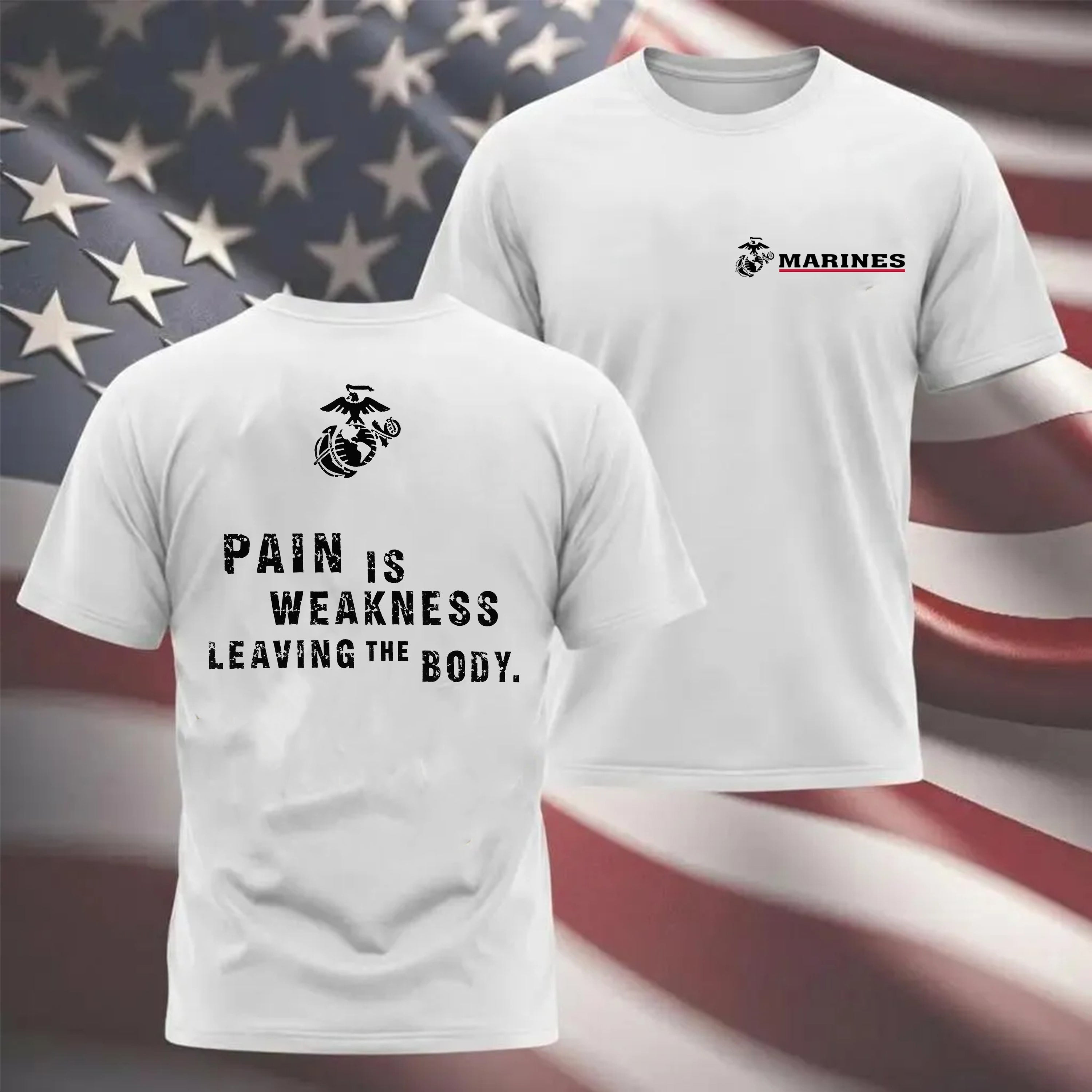Marines Pain Is Weakness T-Shirt