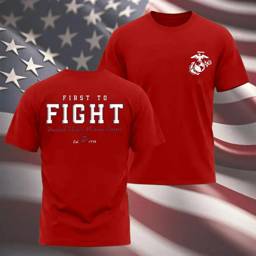 United States Marine First to Fight T-Shirt