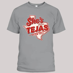 She’s from Tejas Shirt, Country Graphic Tee
