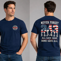 Never Forget 343 Firefighter T Shirt