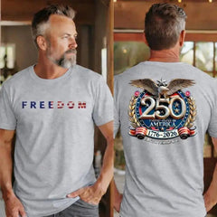 Freedom 250Th Anniversary Shirt