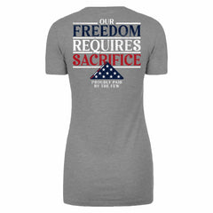 Freedom Requires Sacrifice - Women's
