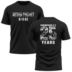Never Forget 9/11 – 25 Years Performance T-Shirt