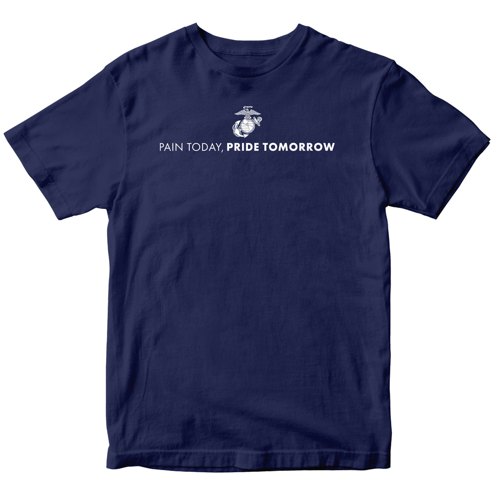 Marines "Pain Today, Pride Tomorrow" T-shirt