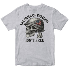 The Price of Freedom Isn't Free Patriotic T-shirt