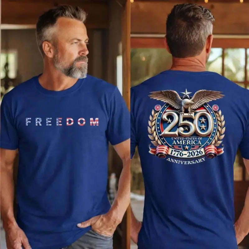 Freedom 250Th Anniversary Shirt